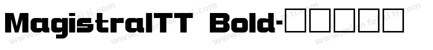 MagistralTT Bold字体转换